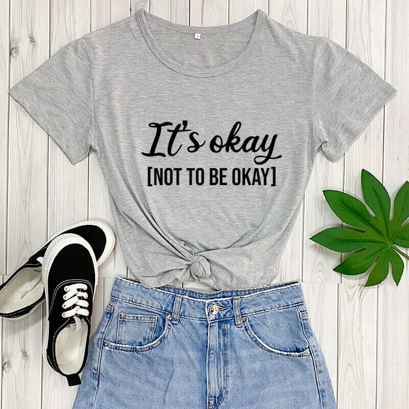 New Arrival Summer 100%Cotton Funny T Shirt Mental Awareness shirt Mental Health shirt Mental Health Gifts