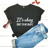 New Arrival Summer 100%Cotton Funny T Shirt Mental Awareness shirt Mental Health shirt Mental Health Gifts